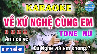 Về Xứ Nghệ Cùng Em Karaoke Tone Nữ - New Duy Thắng