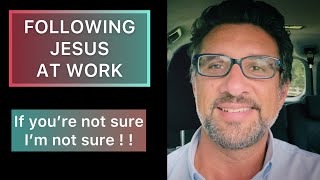 If you're not convinced, I'm not convinced! FOLLOWING JESUS AT WORK #FJAW 10 - Christian YouTuber