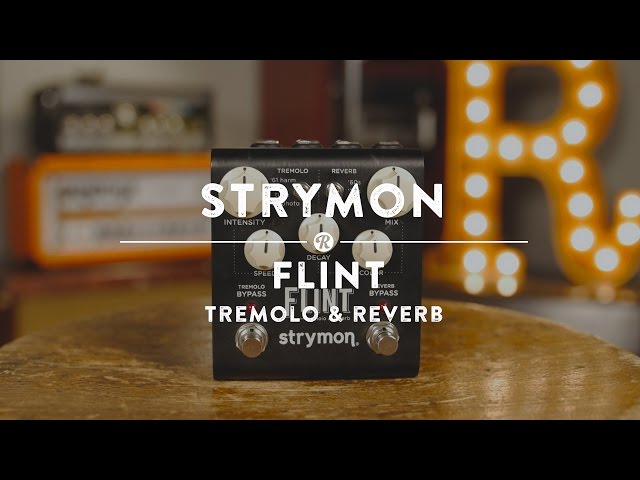 strymon FLINT tremolo & reverb　v１ Strymon Flint V1 Reverb & Tremolo Effect Pedal w/ Box - Used