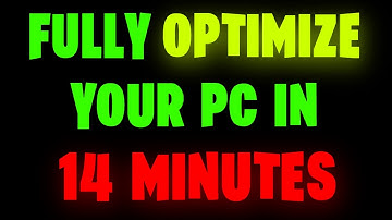 How to Fully Optimize Your PC for Gaming in 14 Minutes