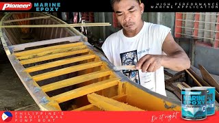 TRADITIONAL PUMP BOAT MAKING 2 (PHILIPPINES) Powered by Pioneer MARINE EPOXY