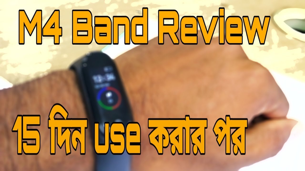 M4 Band Review Bangla | After 15 days use | unboxing  | Hands on review bangla my opinions