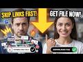 HOW TO SKIP LINK | HOW TO GET THE FILE
