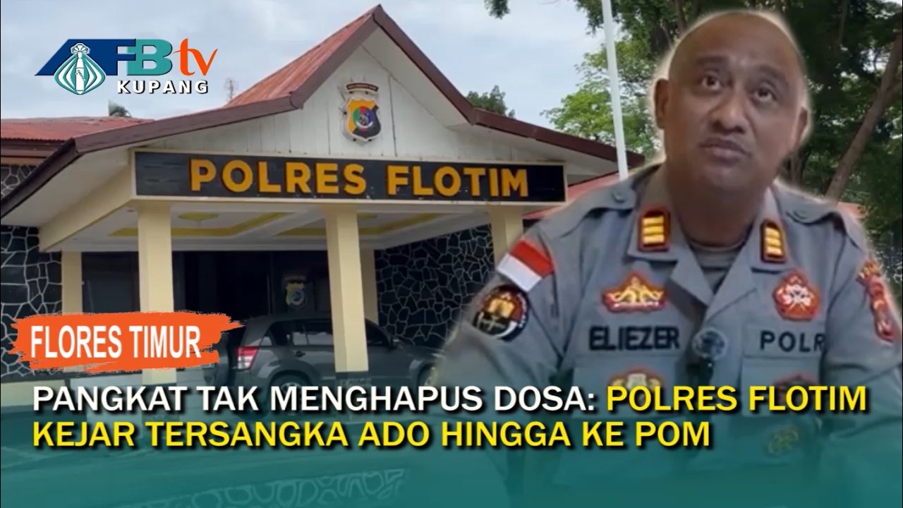 Pangkat Tak Menghapus Dosa Polres Flotim Kejar Tersangka ADO Hingga ke POM