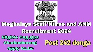 Meghalaya Staff Nurse aro ANM Kam Nakatenga Apply Ka.bo Qualify Ong.giparang Post 242 Donga