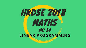 HKDSE 2018 MC 34 | Linear Programming #線性規劃