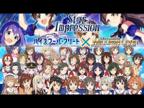【MAD】ハイスクール・フリート×アイドルマスター ミリオンライブ Star Impression