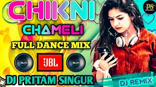 Chikni Chameli Dj Song Full JBL Matal Dance Mix Dj Pritam Singur