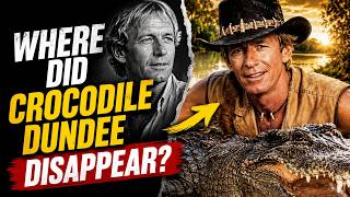 What Really Happened to Crocodile Dundee ?