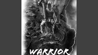 Warrior The Battle is Over - XSiNR