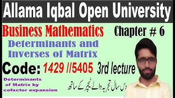 business mathematics 1429// chapter 6// cofactors expansion// ba math// business mathematics// aiou