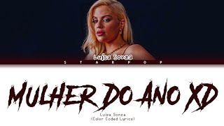 Luísa Sonza - Mulher Do Ano XD (Color Coded Lyrics)