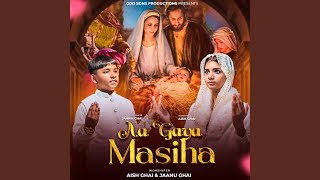 Aa Gaya Masiha