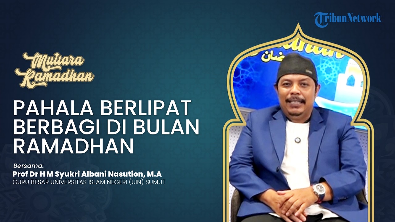 MUTIARA RAMADHAN - Pahala Berlipat Berbagi di Bulan Ramadhan
