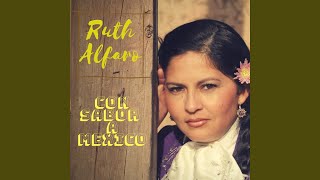 Video thumbnail of "Ruth Alfaro - Un día a la Vez"