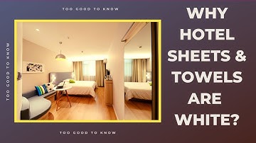 This is why hotel bed sheets and towels are white! | Did you know Facts | 2G2K#29 | TooGoodToKnow#29