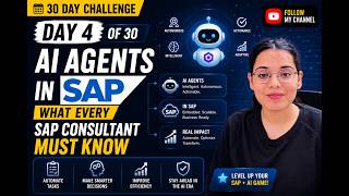 Day 4/30 - AI Agents in SAP — What Every SAP Consultant must know !!