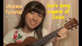 Sun's Song from Legend of Zelda Ukulele Tutorial