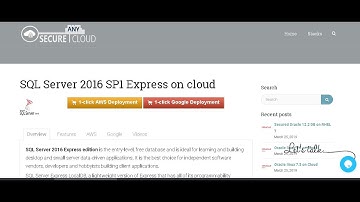 SQL Server 2016 Express on Windows Server 2012 R2 Deploy on Azure , AWS and Google Cloud Platform.