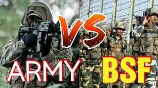 Indian Army Vs BSF  -  Difference Between Indian Army & Border Security Force Explained ( Hindi )