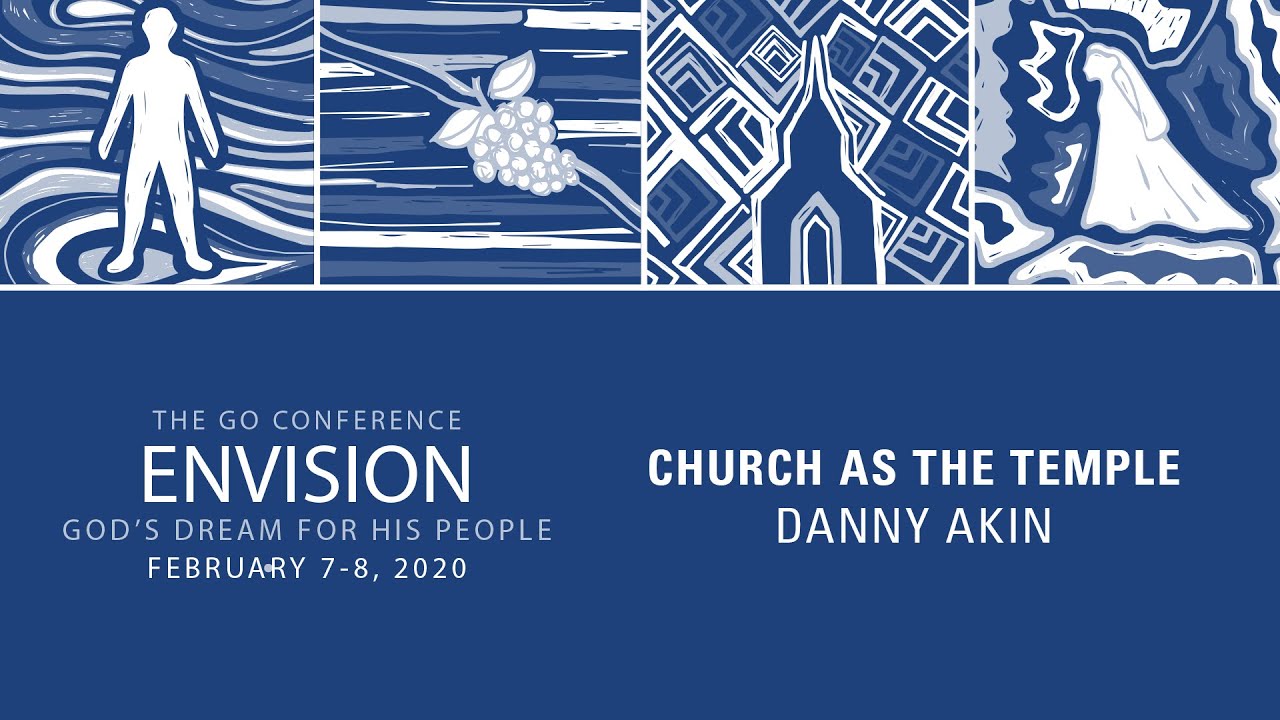 GO Conference 2020 | Session 2 | Danny Akin