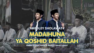 NEW!! HABIB ZAIDAN YAHYA - MAJELIS SEKAR LANGIT | MADAIHUNA - YA QOSYID #habibzaidan #sekarlangit
