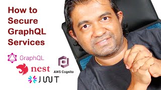 How to secure GraphQL services |GraphQL NestJS and JWT with AWS Cognito