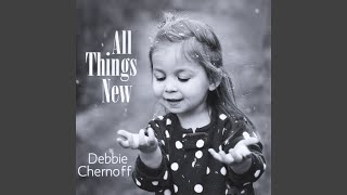 Video thumbnail of "Debbie Chernoff - Heaven's Song"