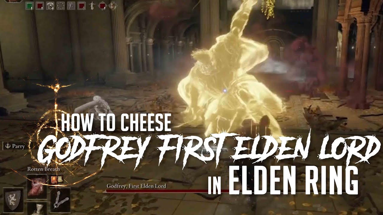 How to Cheese Godfrey, First Elden Lord at Erdtree Sanctuary in Elden