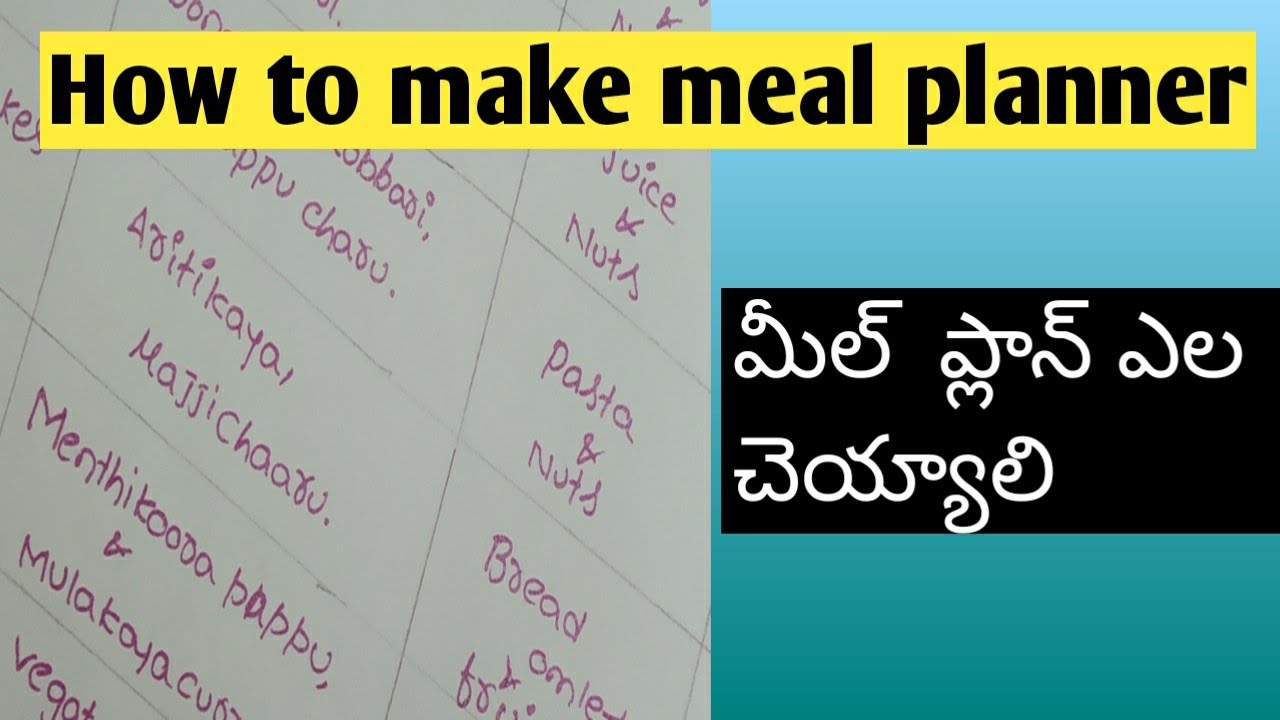 How to make a meal plan in telugu || weekly meal planing in telugu  meal planner