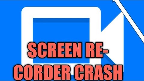 How to fix screen recorder crash problem 100% solve