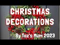 CHRISTMAS DECORATIONS by Taz’s Mum 2023