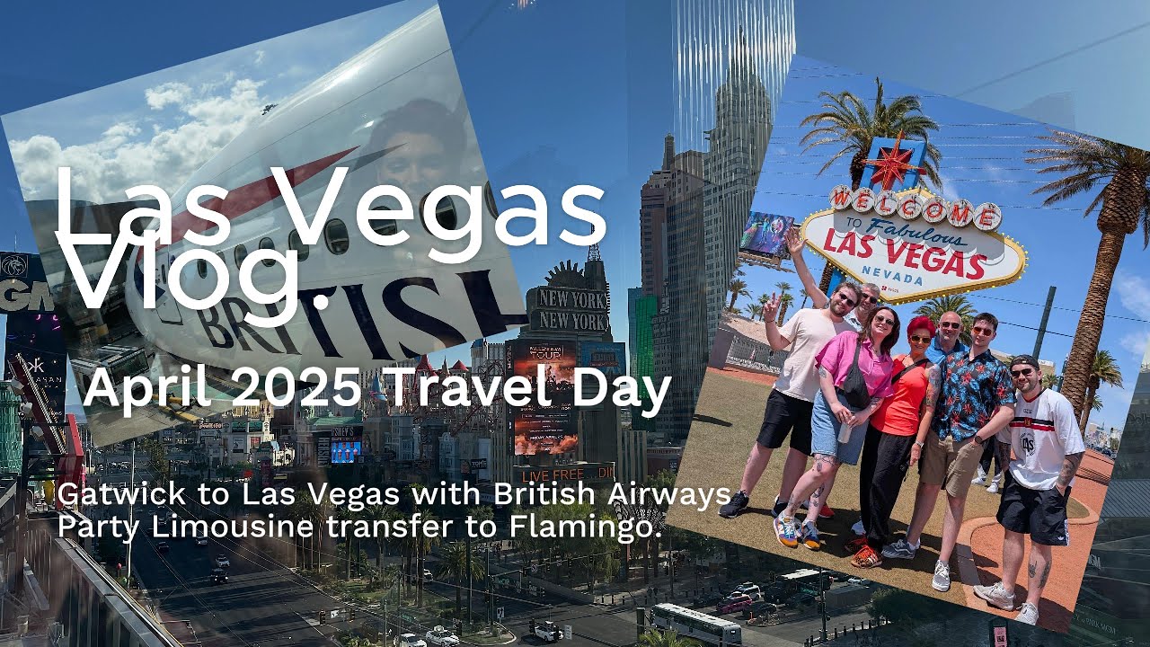 Las Vegas April 2025 Travel Day