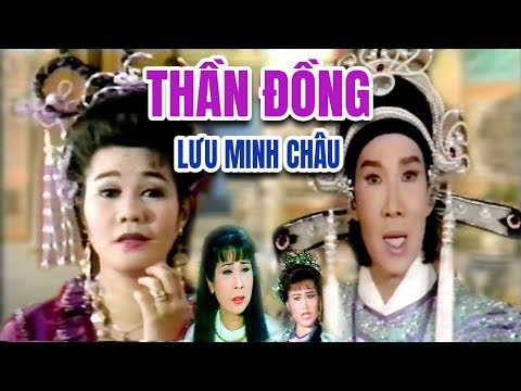Video Cải Lương Xưa | Thần Đồng Lưu Minh Châu Vũ Linh Ngọc... - youtube