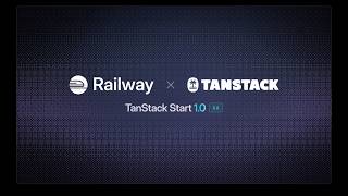 Run TanStack Start 1.0 on Railway