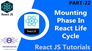 22 | Mounting Component In React | Mounting Phase In React Life Cycle | React JS (Hindi/Urdu)