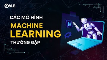 Các mô hình Machine Learning thường gặp trong thực tế hiện nay. #machinelearning #businessanalyst