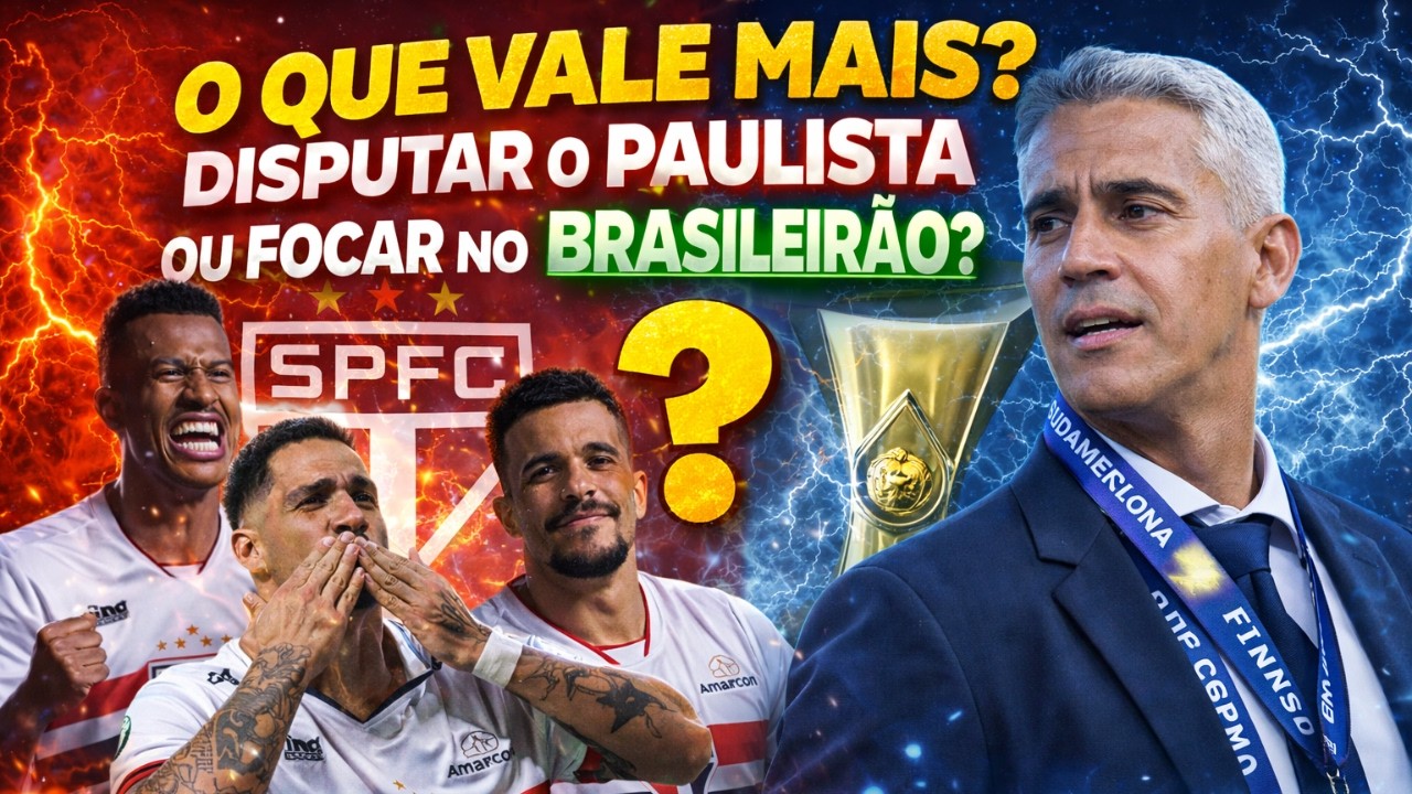 SPFC SE REFORÇA E VAI COM TUDO - PAULISTA / BRASILEIRÃO / COPA DO BRASIL / SULAMERICANA - PRIORIDADE