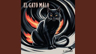 El Gato Malo