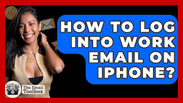 How To Log Into Work Email On iPhone? - TheEmailToolbox.com