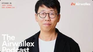 Building the future of global finance | The Airwallex Podcast