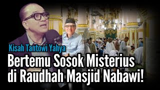 Kisah Tantowi Yahya Bertemu Sosok Misterius di Raudhah Masjid Nabawi