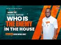 Strategic warfare  who is the enemy in the house  by pastor raphael grant