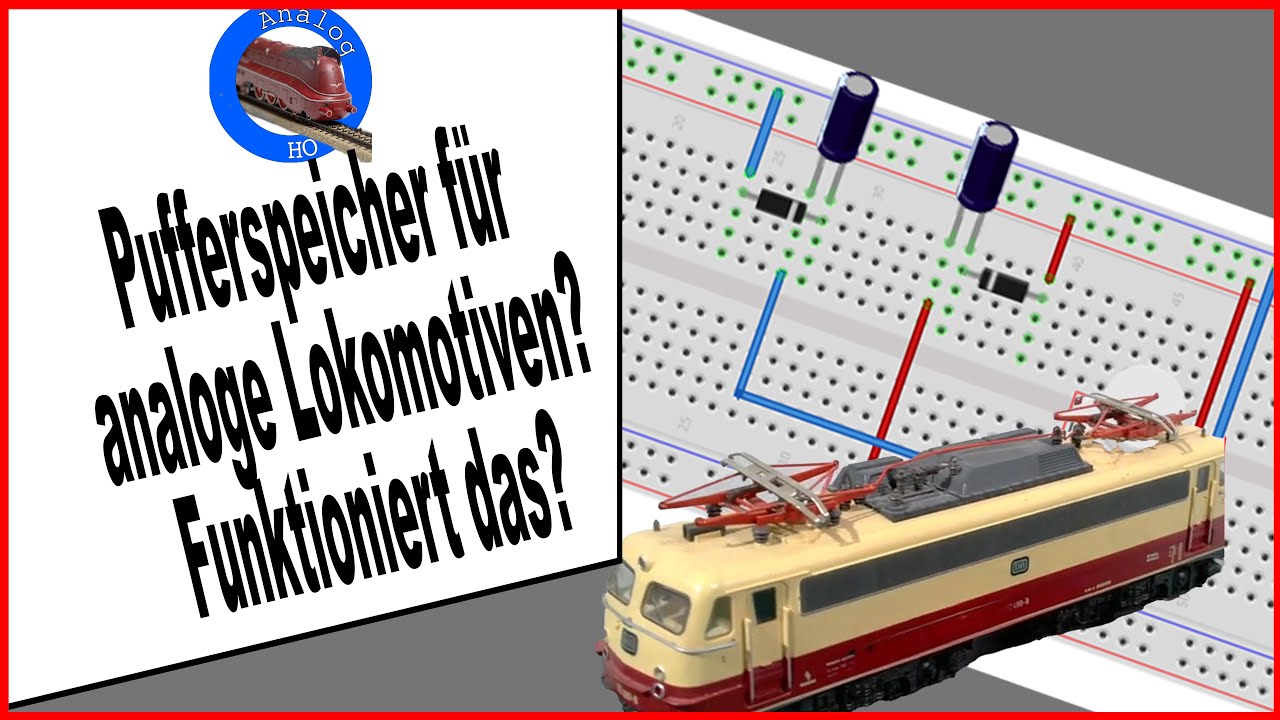 Pufferspeicher für analoge Loks? Kann das funktionieren? - Märklin Modellbahn H0
