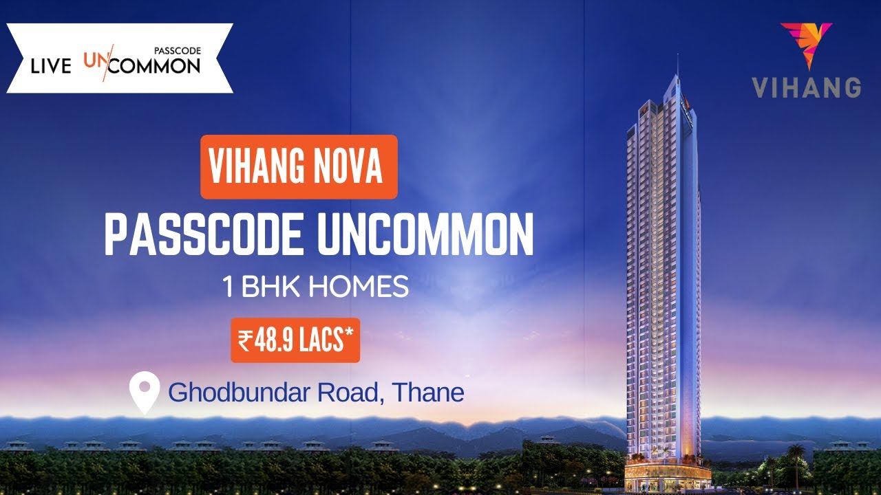 Vihang Nova Passcode - Uncommon 1 BHK Homes in Ghodbundar Road, Thane - Drone Video