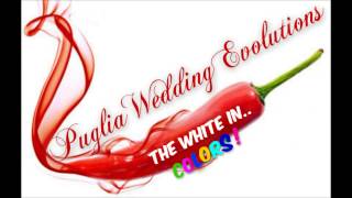 Puglia Wedding Evolutions