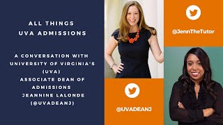 University of Virginia Admissions Supplemental Essays: Advice from Dean J (UVA Admissions)- Part 2