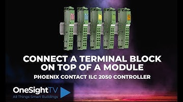 HOW TO: Connect a Terminal Block on top of a Module - ILC 2050 Controller