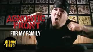 Miniatura del video "AGNOSTIC FRONT - For My Family (Official Music Video)"