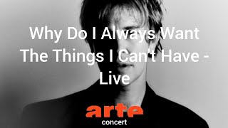 Tom Odell - Why Do I Always Want The Things I Can't Have: Live (ARTE Concert)